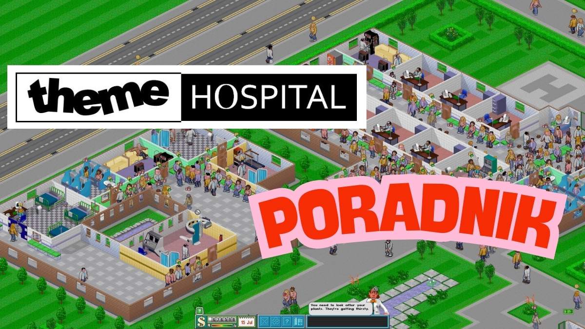 Theme Hospital – Poradnik